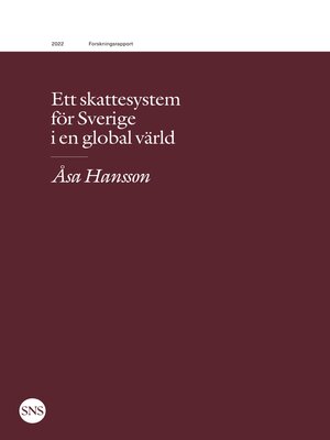 cover image of Ett skattesystem för Sverige i en global värld